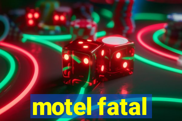 motel fatal